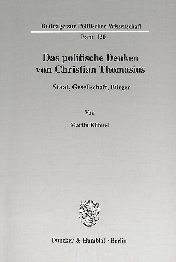 Das politische Denken von Christian Thomasius.