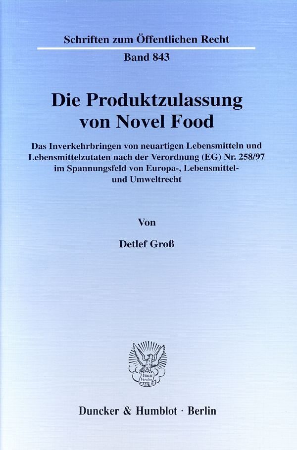 Die Produktzulassung von Novel Food.