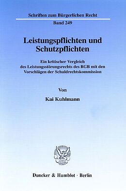 Kartonierter Einband Leistungspflichten und Schutzpflichten. von Kai Kuhlmann