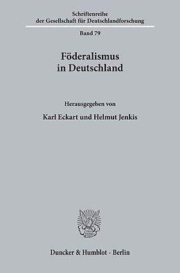 Kartonierter Einband Föderalismus in Deutschland. von 