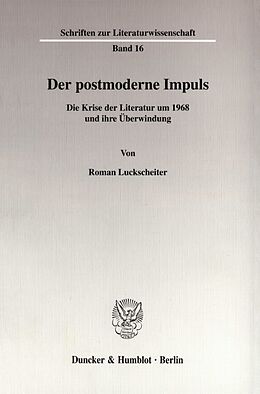 Kartonierter Einband Der postmoderne Impuls. von Roman Luckscheiter