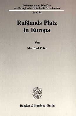 Kartonierter Einband Rußlands Platz in Europa. von Manfred Peter