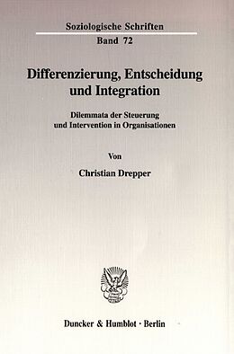 Kartonierter Einband Differenzierung, Entscheidung und Integration. von Christian Drepper
