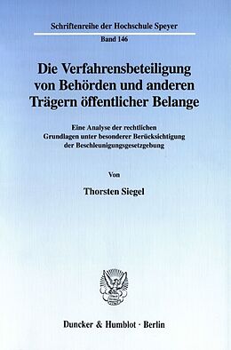 Kartonierter Einband Die Verfahrensbeteiligung von Behörden und anderen Trägern öffentlicher Belange. von Thorsten Siegel