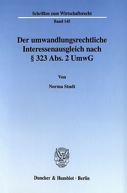 Kartonierter Einband Der umwandlungsrechtliche Interessenausgleich nach § 323 Abs. 2 UmwG. von Norma Studt