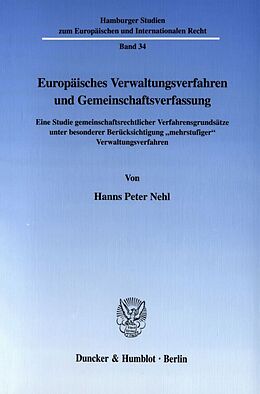 Kartonierter Einband Europäisches Verwaltungsverfahren und Gemeinschaftsverfassung. von Hanns Peter Nehl