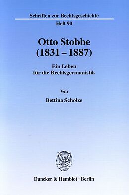 Kartonierter Einband Otto Stobbe (1831-1887). von Bettina Scholze