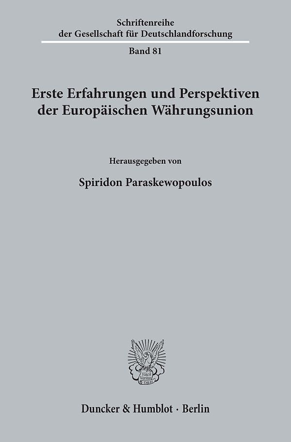 Erste Erfahrungen und Perspektiven der Europäischen Währungsunion.