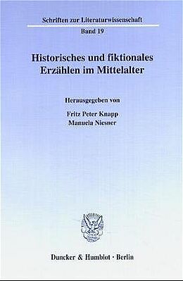Kartonierter Einband Historisches und fiktionales Erzählen im Mittelalter. von 