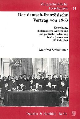 Kartonierter Einband Der deutsch-französische Vertrag von 1963. von Manfred Steinkühler