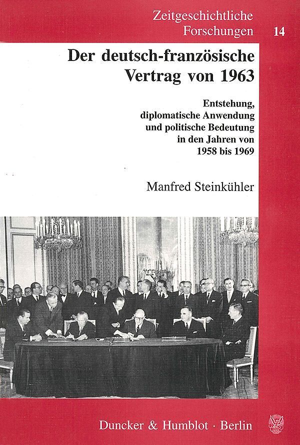 Der deutsch-französische Vertrag von 1963.