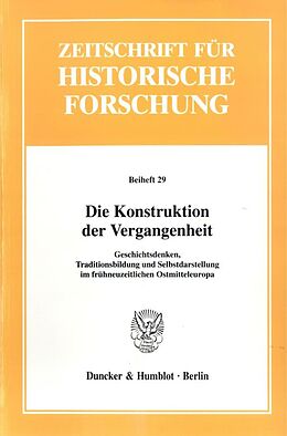 Kartonierter Einband Die Konstruktion der Vergangenheit. von 