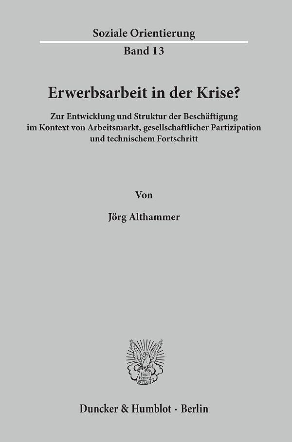 Erwerbsarbeit in der Krise?