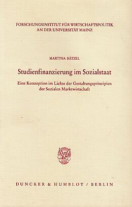 Kartonierter Einband Studienfinanzierung im Sozialstaat. von Martina Bätzel
