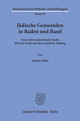 Kartonierter Einband Jüdische Gemeinden in Baden und Basel. von Achim Nolte