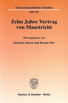 Kartonierter Einband Zehn Jahre Vertrag von Maastricht. von 
