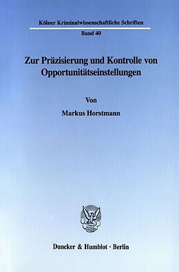 Kartonierter Einband Zur Präzisierung und Kontrolle von Opportunitätseinstellungen. von Markus Horstmann