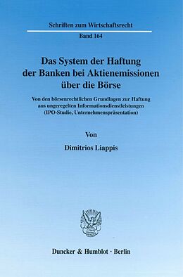 Kartonierter Einband Das System der Haftung der Banken bei Aktienemissionen über die Börse. von Dimitrios Liappis