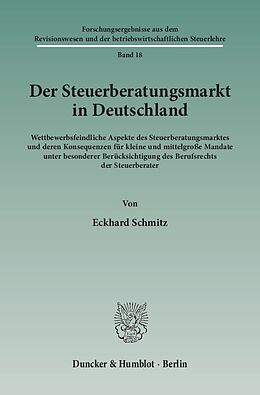 Kartonierter Einband Der Steuerberatungsmarkt in Deutschland. von Eckhard Schmitz