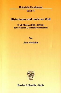 Kartonierter Einband Historismus und moderne Welt. von Jens Nordalm