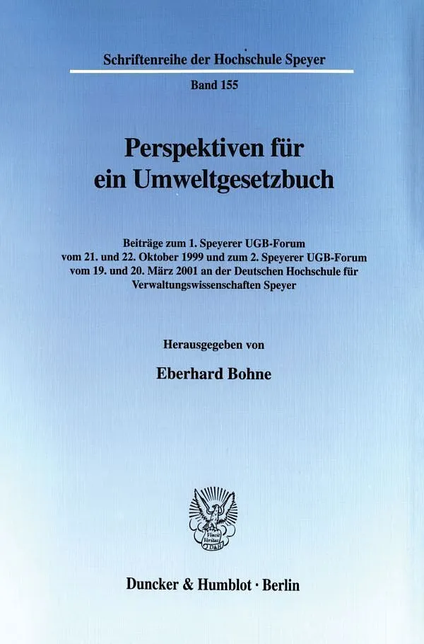 Perspektiven für ein Umweltgesetzbuch.