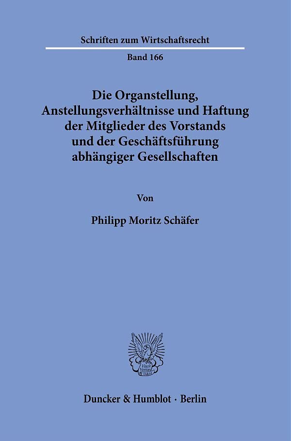 Die Organstellung, Anstellungsverhältnisse und Haftung der Mitglieder des Vorstands und der Geschäftsführung abhängiger Gesellschaften.