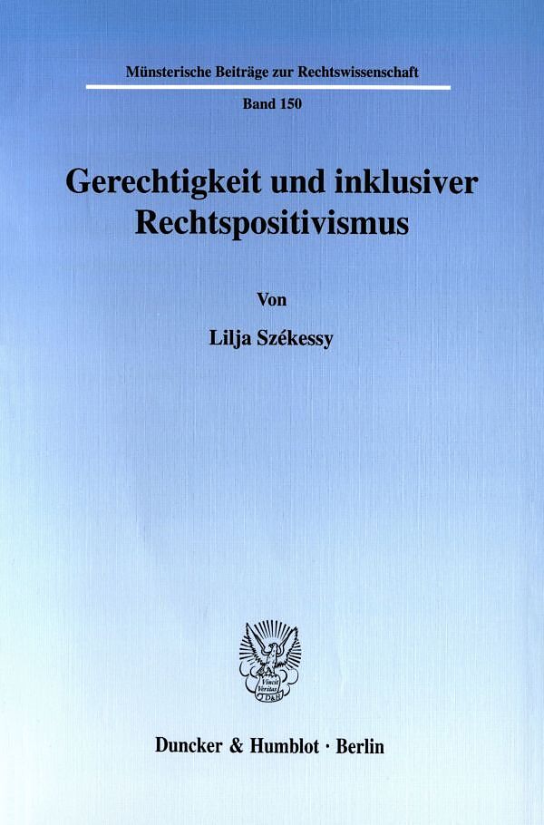 Gerechtigkeit und inklusiver Rechtspositivismus.