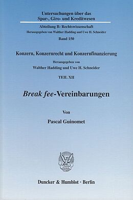 Kartonierter Einband Break fee-Vereinbarungen. von Pascal Guinomet