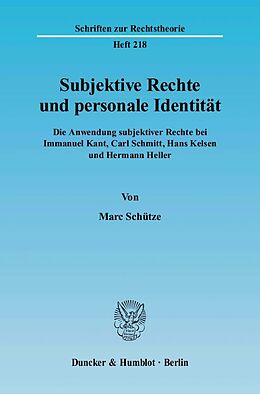 Kartonierter Einband Subjektive Rechte und personale Identität. von Marc Schütze