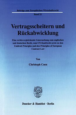 Kartonierter Einband Vertragsscheitern und Rückabwicklung. von Christoph Coen