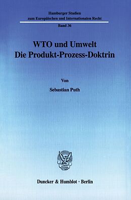 Kartonierter Einband WTO und Umwelt. von Sebastian Puth