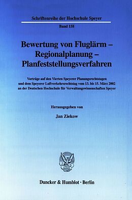 Kartonierter Einband Bewertung von Fluglärm - Regionalplanung - Planfeststellungsverfahren. von 