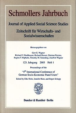 Kartonierter Einband Proceedings of the "5th International Conference of German Socio-Economic Panel Users". von Jennifer Hunt, Jürgen Schupp