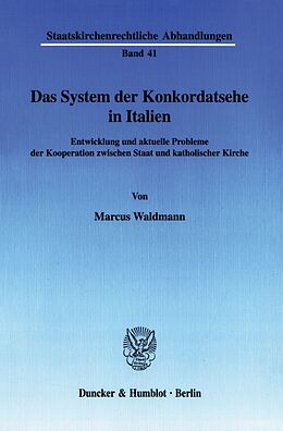 Kartonierter Einband Das System der Konkordatsehe in Italien. von Marcus Waldmann