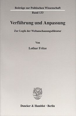 Kartonierter Einband Verführung und Anpassung. von Lothar Fritze