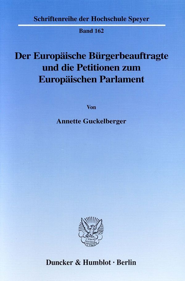 Der Europäische Bürgerbeauftragte und die Petitionen zum Europäischen Parlament.