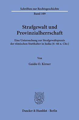 Kartonierter Einband Strafgewalt und Provinzialherrschaft. von Guido O. Kirner