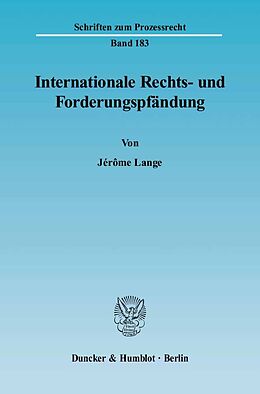 Fester Einband Internationale Rechts- und Forderungspfändung. von Jérôme Lange