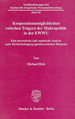 Kartonierter Einband Kooperationsmöglichkeiten zwischen Trägern der Makropolitik in der EWWU. von Michael Holz