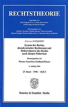 Kartonierter Einband System der Rechte, demokratischer Rechtsstaat und Diskurstheorie des Rechts nach Jürgen Habermas. von 