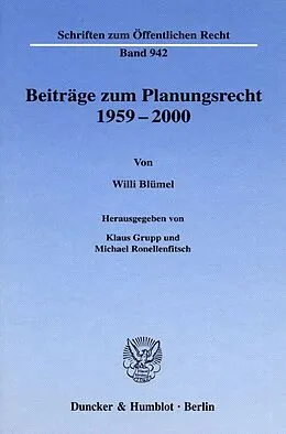 Fester Einband Beiträge zum Planungsrecht 19592000. von Willi Blümel
