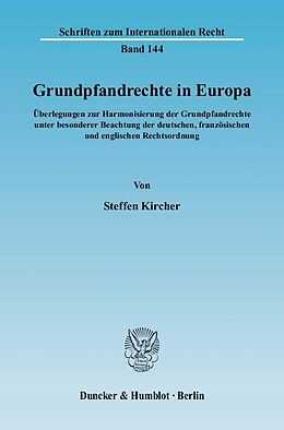 Kartonierter Einband Grundpfandrechte in Europa. von Steffen Kircher