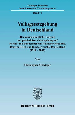Kartonierter Einband Volksgesetzgebung in Deutschland. von Christopher Schwieger
