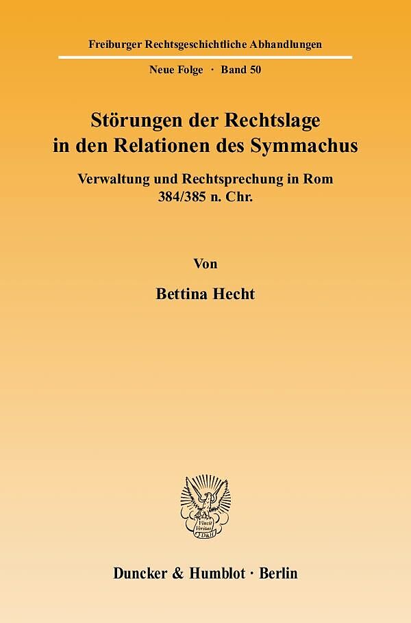 Störungen der Rechtslage in den Relationen des Symmachus.