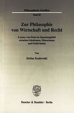Kartonierter Einband Zur Philosophie von Wirtschaft und Recht. von Stefan Koslowski