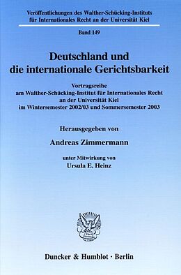 Fester Einband Deutschland und die internationale Gerichtsbarkeit. von 