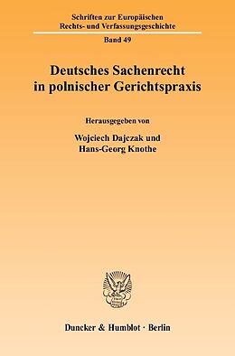 Fester Einband Deutsches Sachenrecht in polnischer Gerichtspraxis. von 