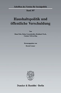 Kartonierter Einband Haushaltspolitik und öffentliche Verschuldung. von Hans Fehr, Heinz Grossekettler, Reinhard Neck