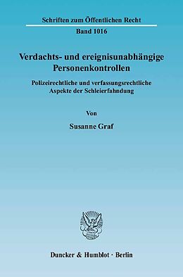 Kartonierter Einband Verdachts- und ereignisunabhängige Personenkontrollen. von Susanne Graf