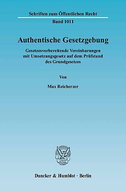 Kartonierter Einband Authentische Gesetzgebung. von Max Reicherzer